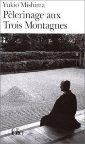 book cover of Pèlerinage aux trois montagnes by Yukio Mishima