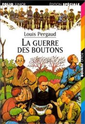 book cover of La guerra de los botones / The War of the Buttons by Louis Pergaud
