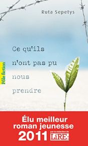 book cover of Ce qu'ils n'ont pas pu nous prendre by Ruta Sepetys