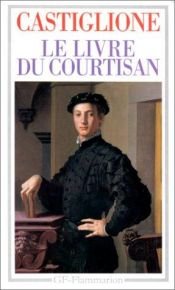 book cover of Le livre du courtisan by Baldassare Castiglione