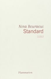 book cover of Standard by Nina Bouraoui