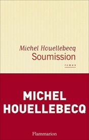 book cover of Soumission by Michel Houellebecq