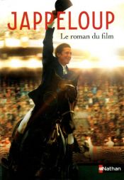 book cover of JAPPELOUP - LE ROMAN DU FILM by Gudule