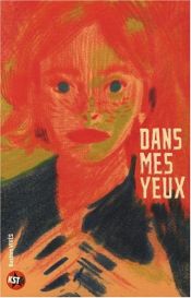 book cover of Dans mes yeux by Bastien Vivès