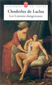 book cover of Les Liaisons dangereuses by Pierre Choderlos de Laclos