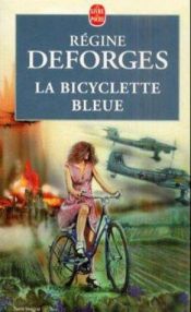 book cover of The Blue Bicycle by Régine Deforges
