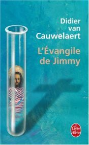 book cover of Das Evangelium nach Jimmy by Didier Van Cauwelaert
