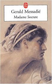book cover of Madame socrate by Gerald Messadié