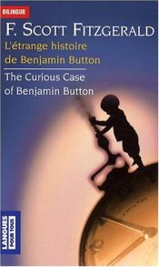 book cover of L'étrange histoire de Benjamin Button : Edition bilingue français-anglais by Francis Scott Key Fitzgerald