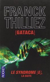 book cover of Gataca by Franck Thilliez