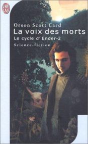 book cover of La Voix des morts by Orson Scott Card