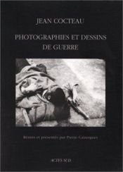 book cover of Photographies et dessins de guerre by Jean Cocteau