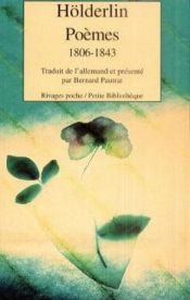 book cover of Poèmes 1806-1843 by Friedrich Hölderlin