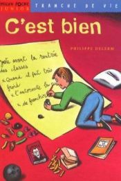 book cover of C'est bien by Philippe Delerm