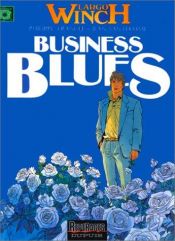 book cover of Largo Winch, tome 4 : Business blues by Van Hamme (Scenario)