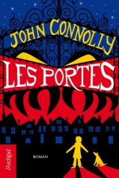 book cover of LES PORTES (VERSION JEUNESSE) by John Connolly