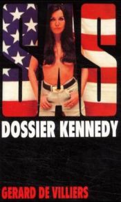 book cover of Dossier Kennedy by Gérard de Villiers