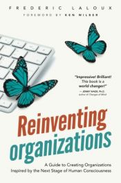 book cover of Reinventing Organizations by Frederic Laloux