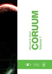 book cover of CORUUM: Volume 1 by Michael R Baier