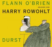 book cover of Flann O'Brien - Werke: Durst. CD.: Bd 2 by Flann O'Brien