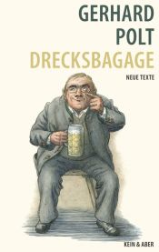 book cover of Drecksbagage: Neue Texte by Gerhard Polt