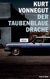 book cover of Der taubenblaue Drache - Schöne Geschichten by Kurt Vonnegut