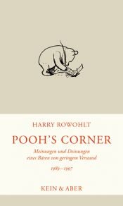 book cover of Pooh's Corner 1989 - 1996: Meinungen und Deinungen eines Bären von geringem Verstand by Harry Rowohlt