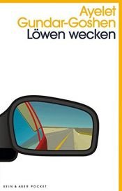 book cover of Löwen wecken by Ayelet Gundar-Goshen