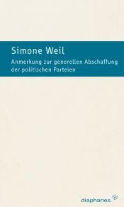 book cover of Anmerkung zur generellen Abschaffung der politischen Parteien by Simone Weil