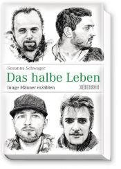 book cover of Das halbe Leben by Susanna Schwager