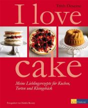 book cover of I love torte by Trish Deseine