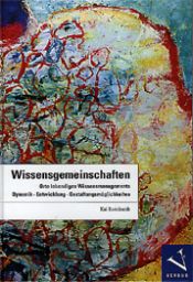 book cover of Wissensgemeinschaften: Orte lebendigen Wissensmanagements. Dynamik - Entwicklung - Gestaltungsmöglichkeiten by Kai Romhardt