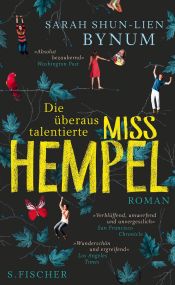 book cover of Die überaus talentierte Miss Hempel by Sarah Shun-lien Bynum