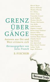 book cover of Grenzübergänge: Autoren aus Ost und West erinnern sich by Julia Franck