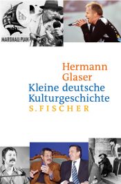 book cover of Kleine Kulturgeschichte der Bundesrepublik Deutschland 1945 - 1989 by Hermann Glaser