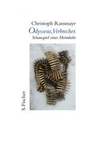book cover of Odysseus, Verbrecher.: Schauspiel einer Heimkehr by Christoph Ransmayr