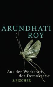 book cover of Field notes on democracy : listening to grasshoppers by Arundhati Roy