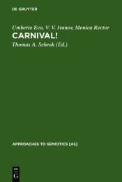 book cover of Carnival! (Approaches to Semiotics) by 움베르토 에코