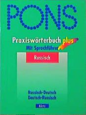 book cover of PONS Praxiswörterbuch plus, Russisch by Nikolai Babiel