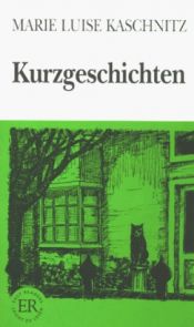 book cover of Kurzgeschichten by Marie Luise Kaschnitz
