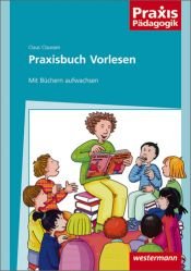 book cover of Praxisbuch Vorlesen: Mit Büchern aufwachsen by Claus Claussen
