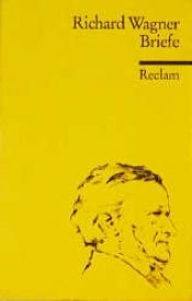 book cover of Richard Wagner: Briefe by ריכרד וגנר