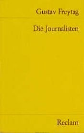 book cover of Die Journalisten by Gustav Freytag