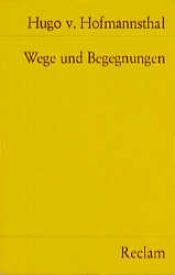 book cover of Wege und Begegnungen by Hugo von Hofmannsthal
