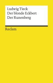book cover of Der Blonde Eckbert; Der Runenberg, Die Elfen by Ludwig Tieck