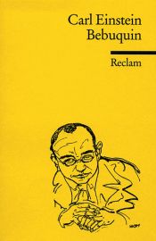 book cover of Bebuquin by Carl Einstein