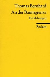 book cover of An der Baumgrenze: Erzählungen by תומאס ברנהרד