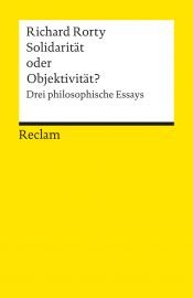 book cover of Solidarität oder Objektivität?: drei philosopische Essays by Richard Rorty