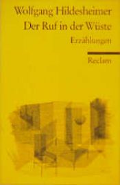 book cover of Der Ruf in der Wüste : Erzählungen by Wolfgang Hildesheimer