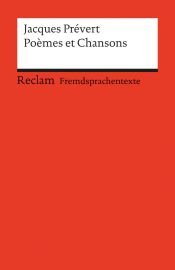 book cover of Poemes et Chansons. (Lernmaterialien) (Reclams Universal-Bibliothek (Reihenkürzel: RUB), (TBA-Kürzel: 0666)) by Jacques Prevert